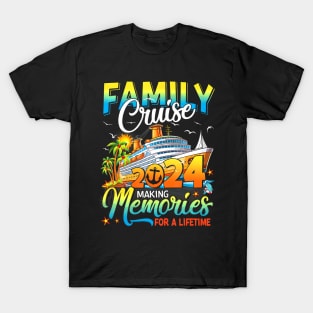 Family Cruise 2024 Making Memories For A Summer T-Shirt